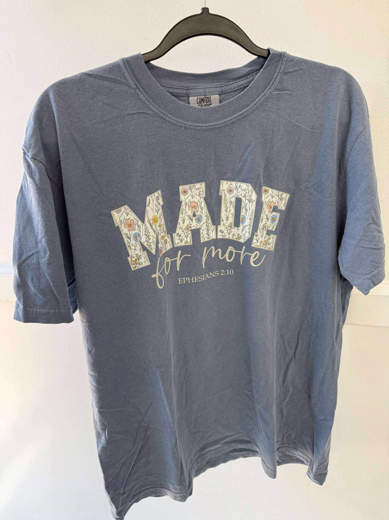 Made for More Tee