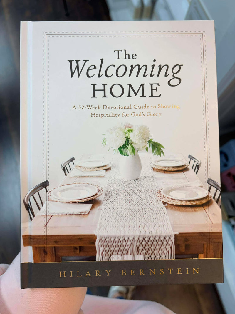 Christian Arts Center - The Welcoming Home; A 52-Week Devotional