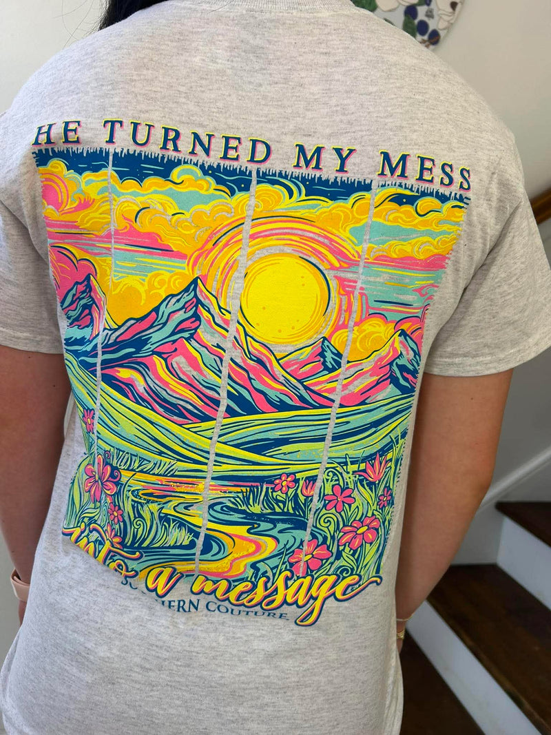 Couture Tee Company - He Turned My Mess
